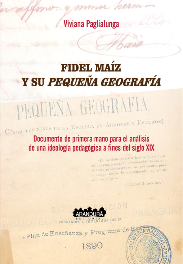 Fidel Maíz Y Su Pequeña Geografía Arandura 0323