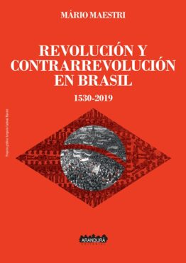 Revolución y contrarevolución en Brasil