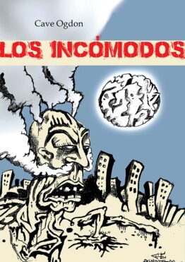 LOS INCOMODOS Gabriel Ogdon