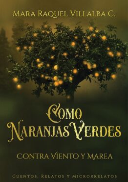 Como naranjas verdes MARA