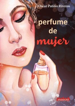 Perfume de mujer Oscar Patiño Riveros