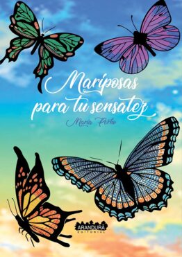 Mariposas para tu sensatez MARÍA PERHO