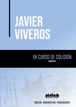 En curso de colisión JAVIER VIVEROS