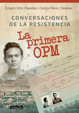Conversaciones de la resistencia. La primera OPM
