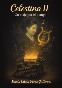 Celestina II. Un viaje por el tiempo